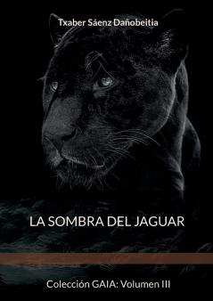 La sombra del jaguar