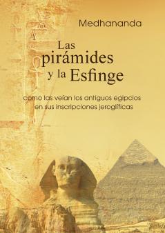 Las pirámides y la Esfinge