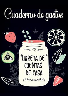 Cuaderno de Gastos - Un práctico cuaderno para controlar tus ingresos y gastos - Libreta de cuentas de casa - Budget Planner y Cuaderno de contabilidad y cuentas