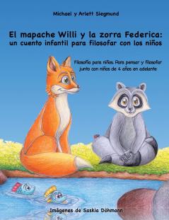 El mapache Willi y la zorra Federica