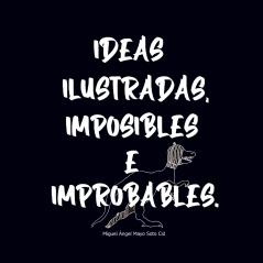 Ideas Ilustradas e Imposibles o Improbables 1
