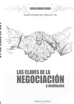 Las Claves de la Negociaci��n y Mediaci��n con PNL