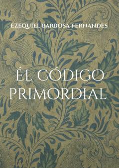 Él código primordial