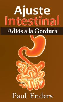 Ajuste Intestinal - Adiós a la Gordura