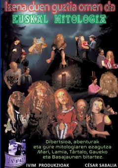 Izena duen guztia omen da. Euskal Mitologia