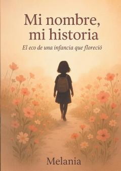 Mi nombre mi historia
