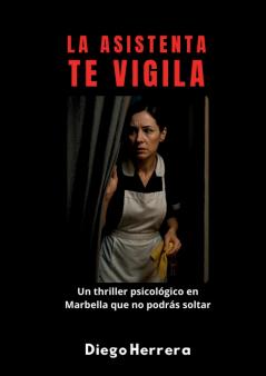 La Asistenta te vigila