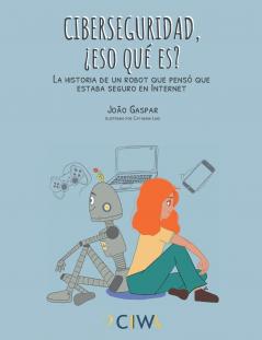 Ciberseguridad ¿eso qué es?
