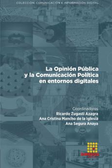 La Opinión Pública y la Comunicación Política en entornos digitales