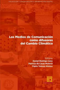 Los Medios de Comunicación como difusores del Cambio Climático