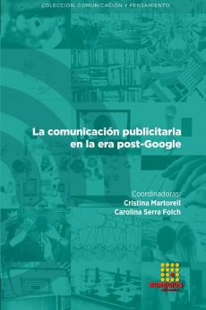 La comunicación publicitaria en la era post-Google