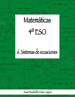 Matemáticas 4º ESO - 6. Sistemas de ecuaciones