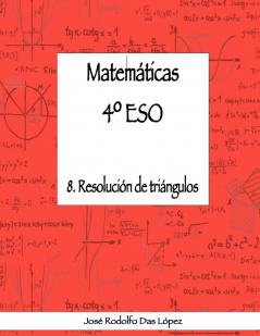 Matemáticas 4º ESO - 8. Resolución de triángulos