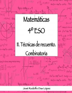 Matem��ticas 4�� ESO - 11. T��cnicas de recuento. Combinatoria