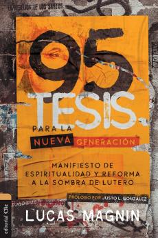 El 95 Tesis Para La Nueva Generaci��n