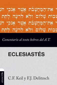Comentario al texto hebreo del Antiguo Testamento - Eclesiastés