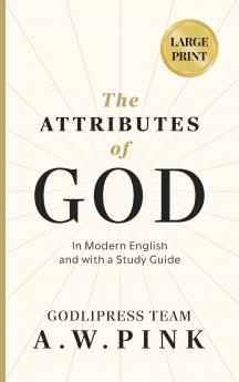 A. W. Pink's The Attributes of God