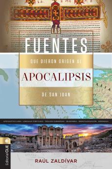 La Fuentes Que Dieron Origen Al Apocalipsis de San Juan