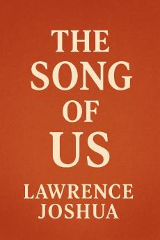 THE SONG OF US