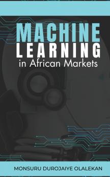 Machine Learning in African Markets