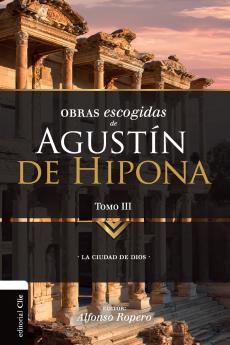 El Obras Escogidas de August��n de Hipona Tomo 3