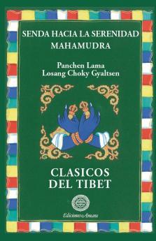 Senda hacia la serenidad/Mahamudra