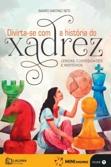Divirta-se Com A História Do Xadrez