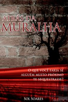 Atrás Da Muralha