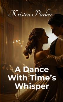 A Dance with Time's Whisper