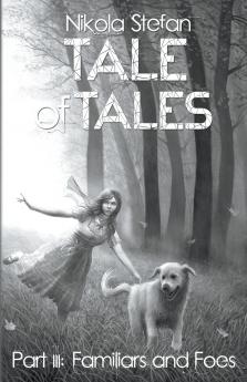 Tale of Tales - Part III