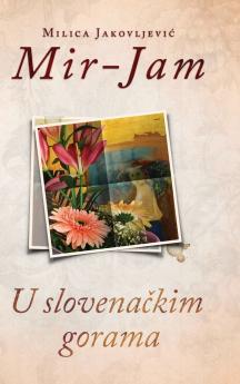 U slovenačkim gorama