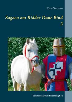 Sagaen om Ridder Dane Bind 2