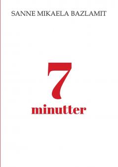 7 minutter