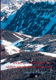 Hvad er meningen tro viden og alt det vi ikke ved