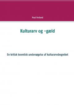 Kulturarv og -gæld