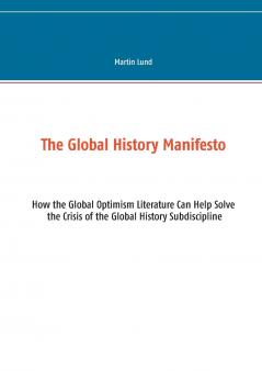 The Global History Manifesto