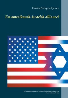 En amerikansk-israelsk alliance?