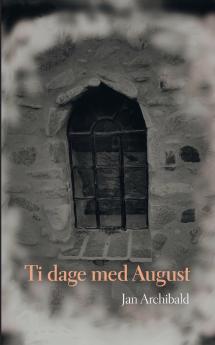 Ti dage med August