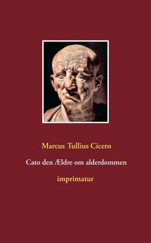 Cato den ��ldre om alderdommen