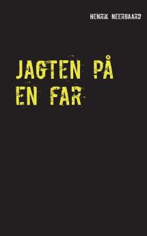 Jagten p�� en far