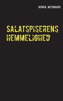 Salatspiserens hemmelighed