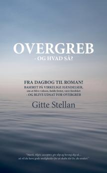 Overgreb - og hvad så?