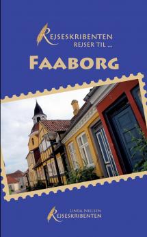 Rejseskribenten Rejser Til... Faaborg