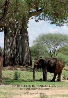 Bror Blixen in Tanganyika
