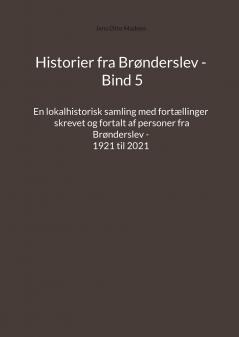 Historier fra Brønderslev - Bind 5