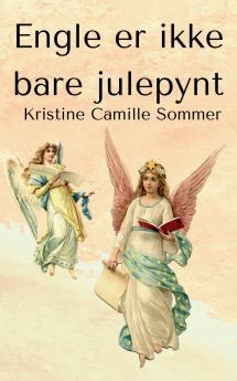 Engle er ikke bare julepynt