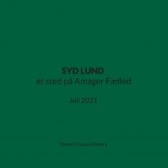 SYD LUND et sted på Amager Fælled