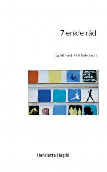 7 enkle råd
