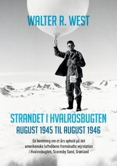 Strandet i Hvalrosbugten august 1945 til august 1946