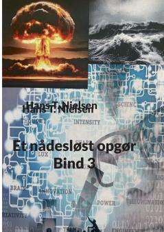 Et nådesløst opgør Bind 3